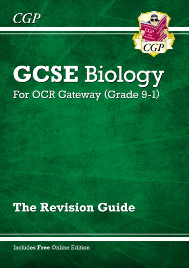 CGP GCSE Biology for OCR Gateway: Revision Guide