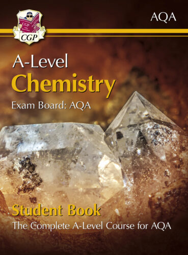 CGP A-Level Chemistry for AQA: Year 1 & 2 Student Book